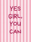 بوستر Yes girl, you can - تصميم الطباعة من T33