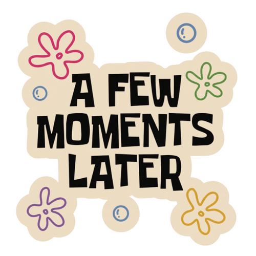 ستيكر فينيل A few moments later من T33